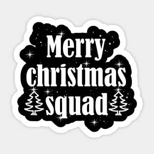 Merry christmas squad Sticker